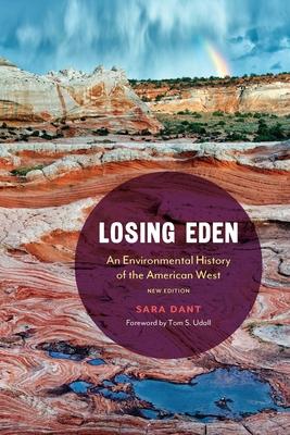 Losing Eden: An Environmental History of the American West