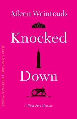 Knocked Down: A High-Risk Memoir