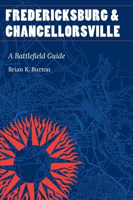 Fredericksburg and Chancellorsville: A Battlefield Guide Subscription