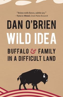 Wild Idea: Buffalo and Family in a Difficult Land Subscription