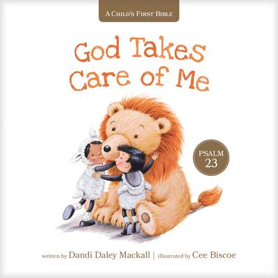 God Takes Care of Me: Psalm 23