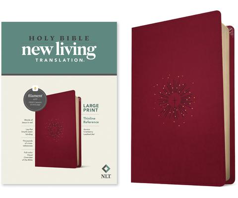 NLT Large Print Thinline Reference Bible, Filament Enabled Edition (Red Letter, Leatherlike, Berry)