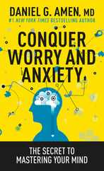 Conquer Worry and Anxiety: The Secret to Mastering Your Mind Subscription