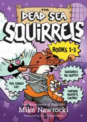 The Dead Sea Squirrels 3-Pack Books 1-3: Squirreled Away / Boy Meets Squirrels / Nutty Study Buddies Subscription