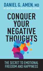 Conquer Your Negative Thoughts: The Secret to Emotional Freedom and Happiness Subscription