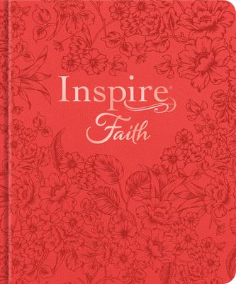 Inspire Faith Bible Nlt, Filament Enabled (Hardcover Leatherlike, Coral Blooms): The Bible for Coloring & Creative Journaling