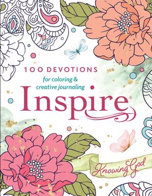 Inspire: Knowing God (Softcover): 100 Devotions for Coloring and Creative Journaling