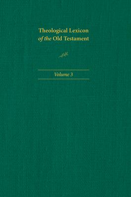 Theological Lexicon of the Old Testament: Volume 3 Subscription