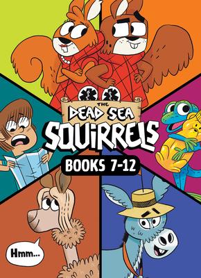 The Dead Sea Squirrels Set Books 7-12: Merle of Nazareth / A Dusty Donkey Detour / Jingle Squirrels / Risky River Rescue / A Twisty-Turny Journey / Ba