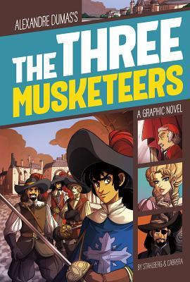 The Three Musketeers: A Graphic Novel