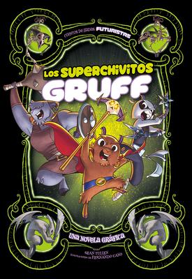 Los Superchivitos Gruff: Una Novela Grfica