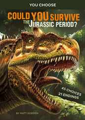 Could You Survive the Jurassic Period?: An Interactive Prehistoric Adventure Subscription