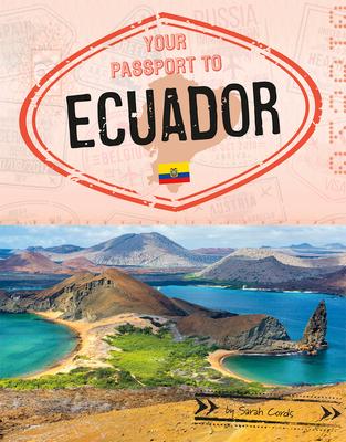 Your Passport to Ecuador