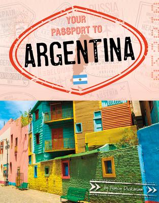 Your Passport to Argentina