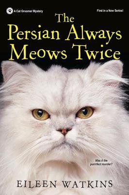 The Persian Always Meows Twice