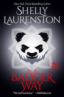 In a Badger Way: A Honey Badger Shifter Romance