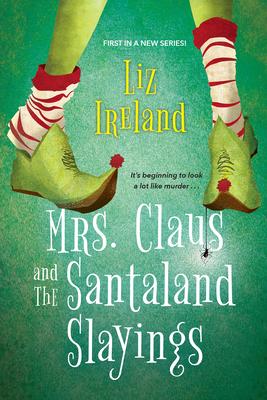 Mrs. Claus and the Santaland Slayings: A Funny & Festive Christmas Cozy Mystery Subscription