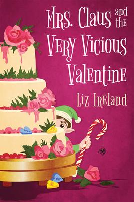 Mrs. Claus and the Very Vicious Valentine Subscription