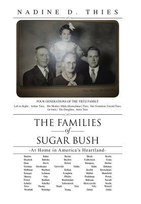 The Families of Sugar Bush: -At Home in America's Heartland-