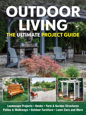 Outdoor Living: The Ultimate Project Guide Subscription