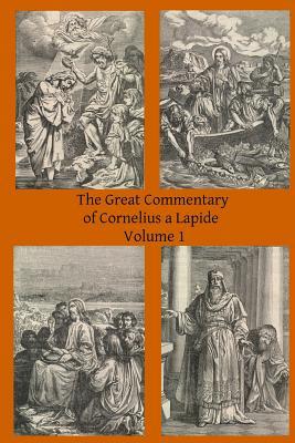 The Great Commentary of Cornelius a Lapide