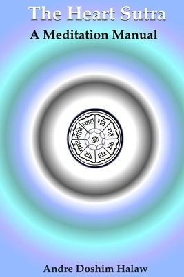 The Heart Sutra: A Meditation Manual Subscription