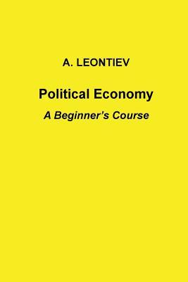 Political Economy: A Beginner's Course