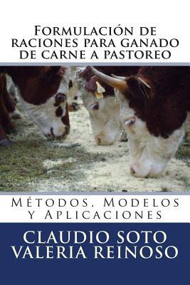 Formulacin de raciones para ganado de carne a pastoreo: Mtodos, Modelos y Aplicaciones