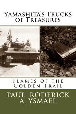 Yamashita's Trucks of Treasures: Flames of the Golden Trail