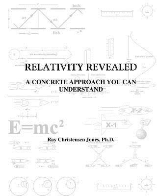 Relativity Revealed: A Concrete Approach You Can Understand Subscription