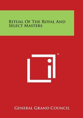 Ritual of the Royal and Select Masters