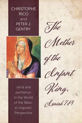The Mother of the Infant King, Isaiah 7: 14 Subscription