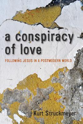 A Conspiracy of Love