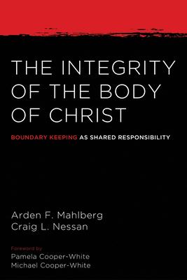 The Integrity of the Body of Christ