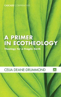 A Primer in Ecotheology