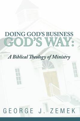 Doing God's Business God's Way