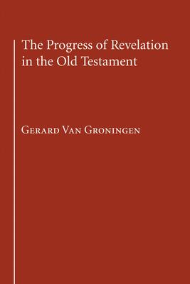 The Progress of Revelation in the Old Testament Subscription
