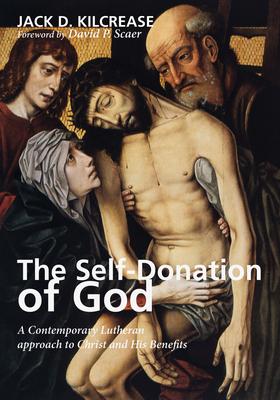 The Self-Donation of God: A Contemporary Lutheran Approach to Christ and His Benefits Subscription
