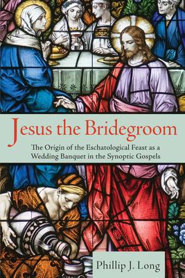 Jesus the Bridegroom