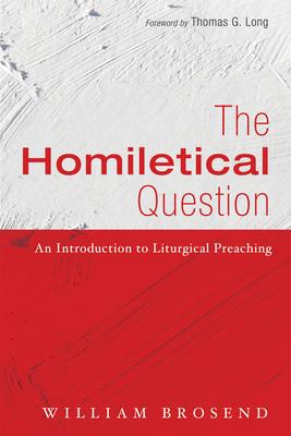 The Homiletical Question