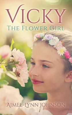 Vicky: The Flower Girl