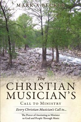 The Christian Musician's Call to Ministry