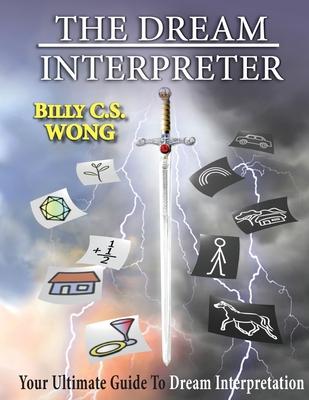 The Dream Interpreter: Your Ultimate Guide To Dream Interpretation