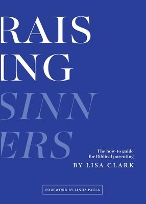 Raising Sinners