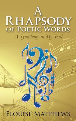 A Rhapsody of Poetic Words