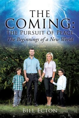 The Coming: The Pursuit of Peace