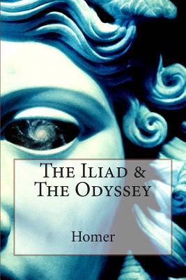 The Iliad & The Odyssey