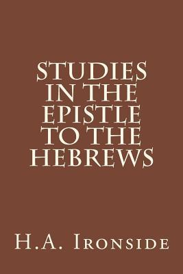 Studies in the Epistle to the Hebrews