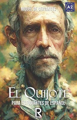 El Quijote: For Spanish Learners. Level A2