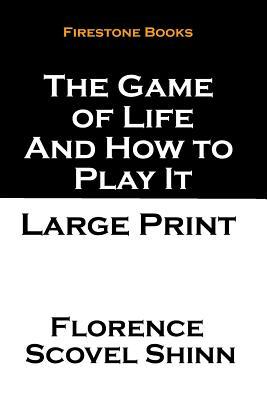 The Game of Life and How to Play It: Large Print